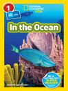 Cover image for In the Ocean (National Geographic Kids Readers, Level 1/Co-Reader)